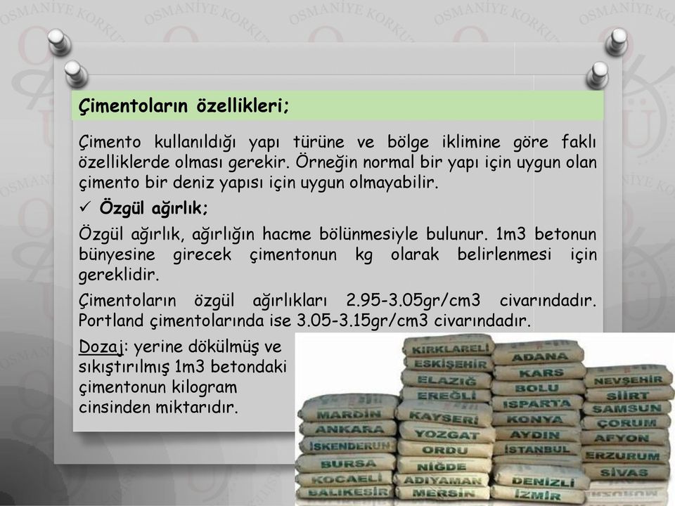 Özgül ağırlık; Özgül ağırlık, ağırlığın hacme bölünmesiyle bulunur.