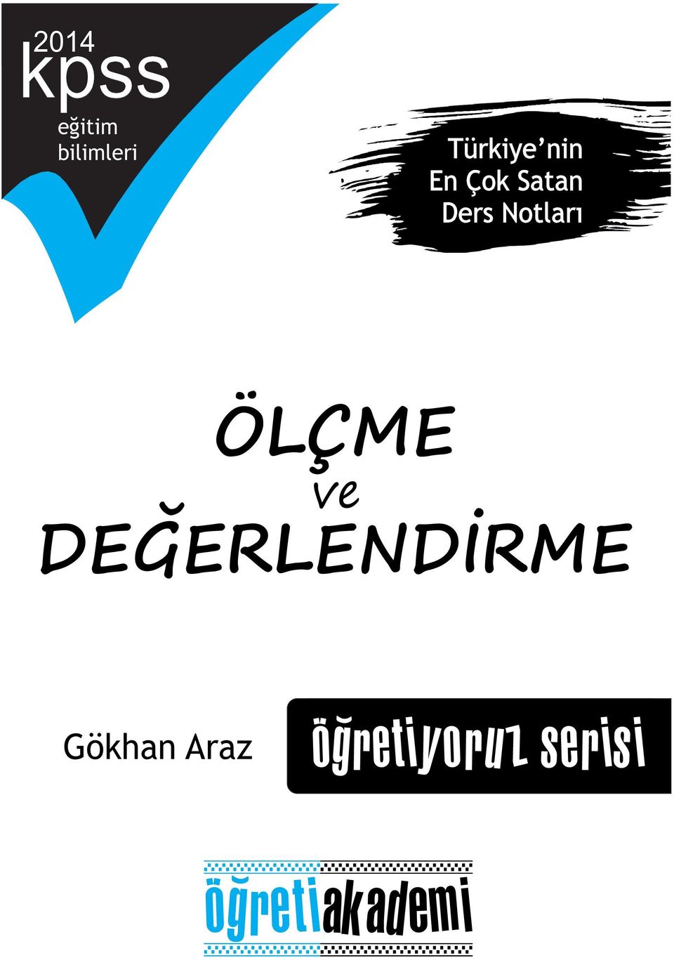 Notları ÖLÇME ve DEĞERLENDİRME