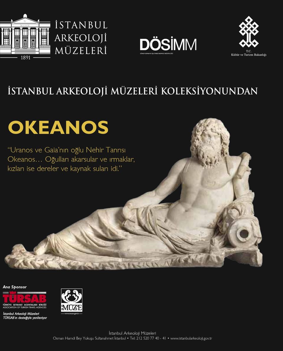 Ana Sponsor İstanbul Arkeoloji Müzeleri TÜRSAB ın desteğiyle yenileniyor