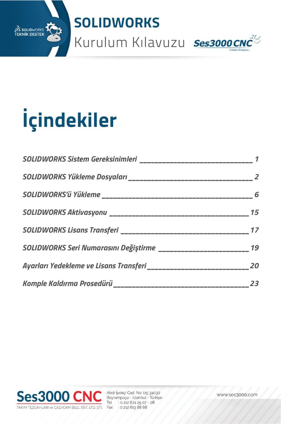 SOLIDWORKS Lisans Transferi 17 SOLIDWORKS Seri Numarasını