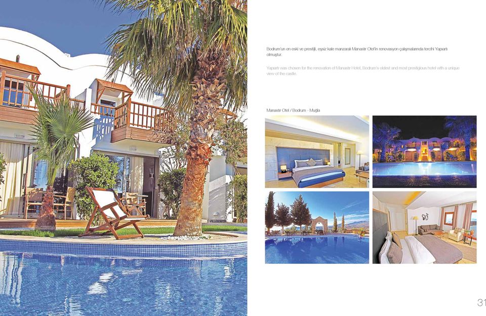 Yapıartı was chosen for the renovation of Manastır Hotel, Bodrum s oldest