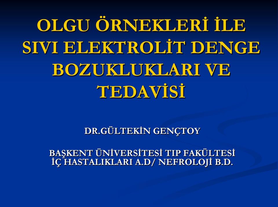 GÜLTEKİN GENÇTOY BAŞKENT ÜNİVERSİTESİ