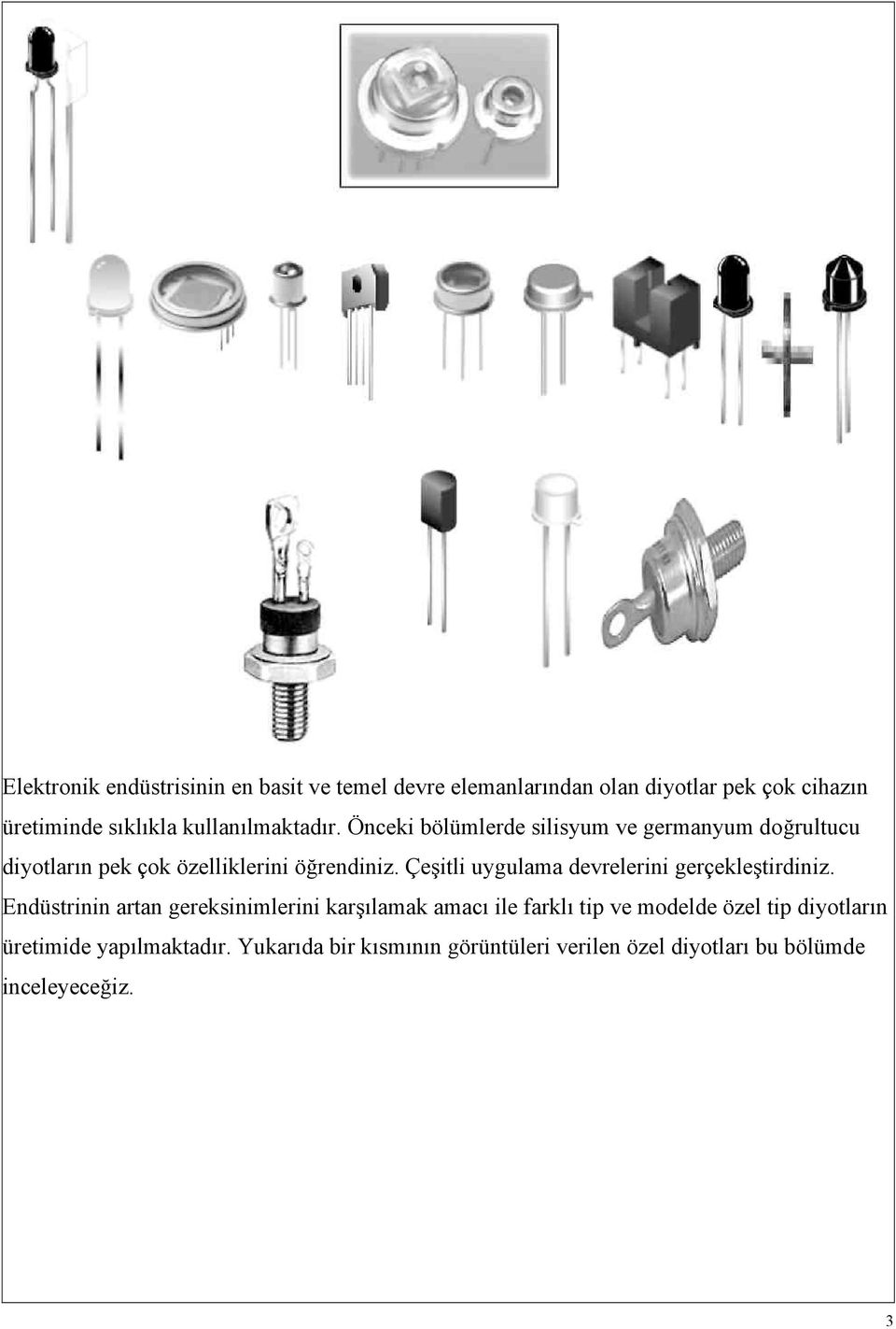 Çeşitli uygulama devrelerini gerçekleştirdiniz.