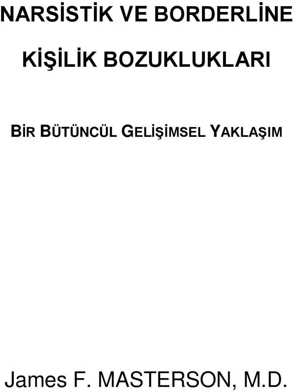 BÜTÜNCÜL GELİŞİMSEL