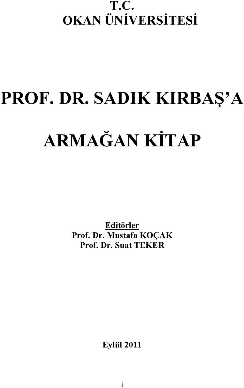 Editörler Prof. Dr.