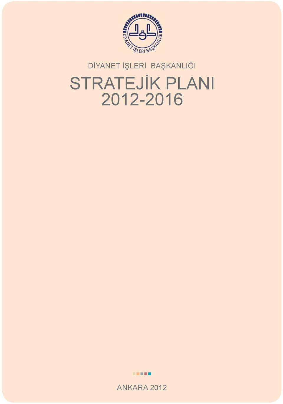 STRATEJİK PLANI