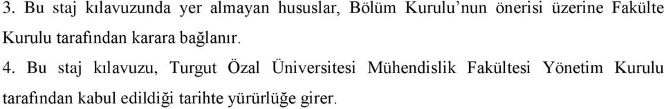 Bu staj kılavuzu, Turgut Özal Üniversitesi Mühendislik