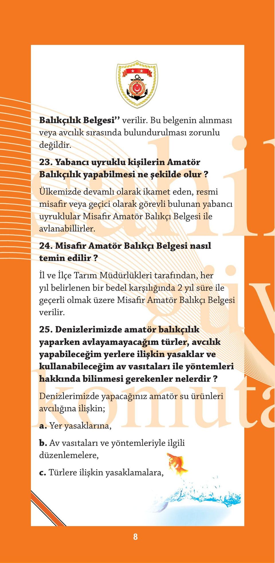 Misafir Amatör Balıkçı Belgesi nasıl temin edilir?