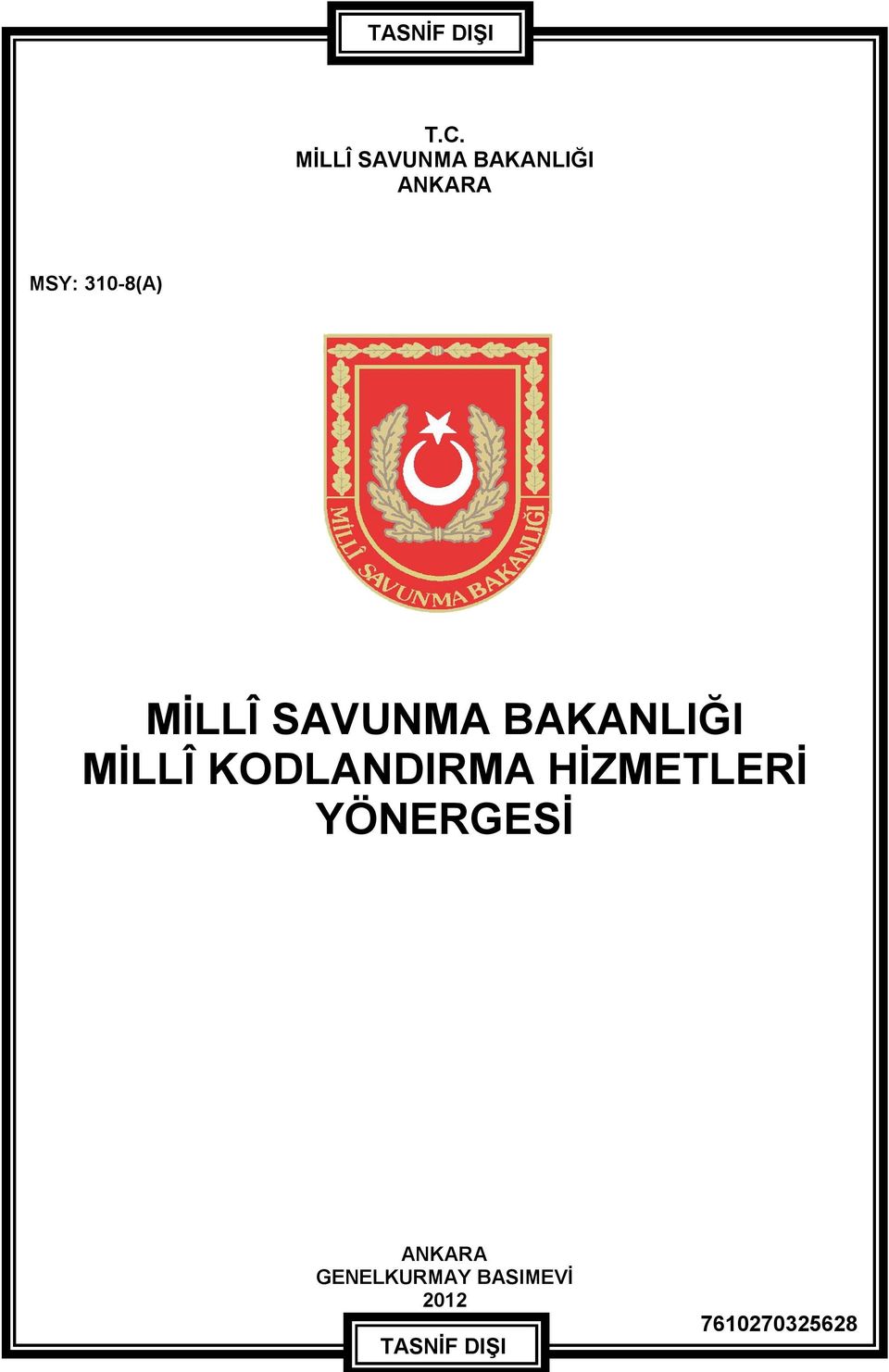 KODLANDIRMA HİZMETLERİ YÖNERGESİ ANKARA