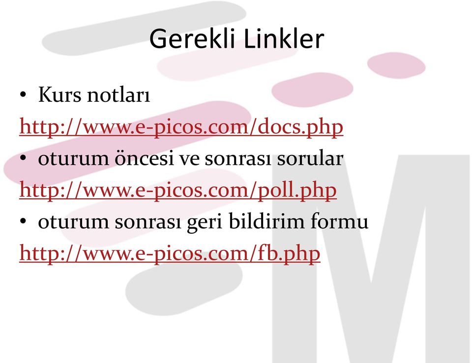 php oturum öncesi ve sonrası sorular http://www.