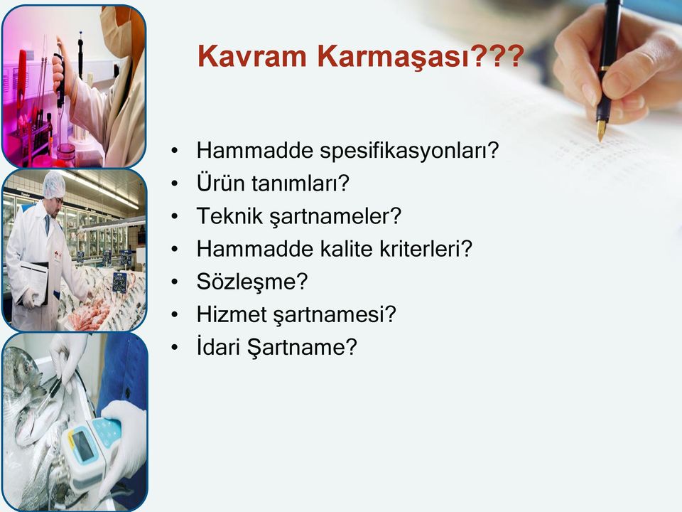 Ürün tanımları? Teknik şartnameler?