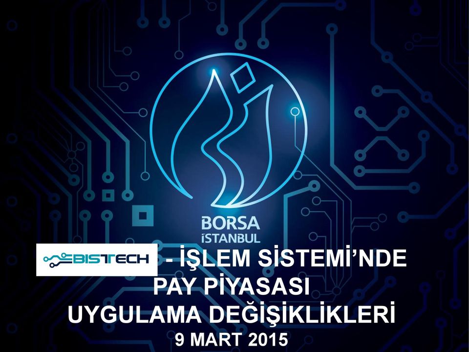 PİYASASI UYGULAMA