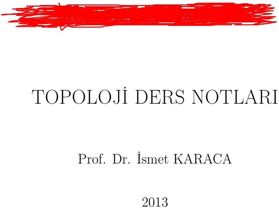 NOTLARI Prof. Dr.