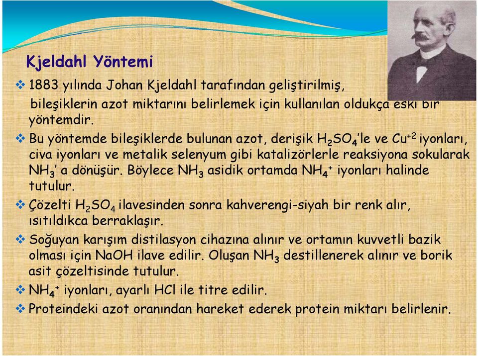 Böylece NH 3 asidik ortamda NH 4+ iyonları halinde tutulur. Çözelti H 2 SO 4 ilavesinden sonra kahverengi-siyah bir renk alır, ısıtıldıkca berraklaşır.