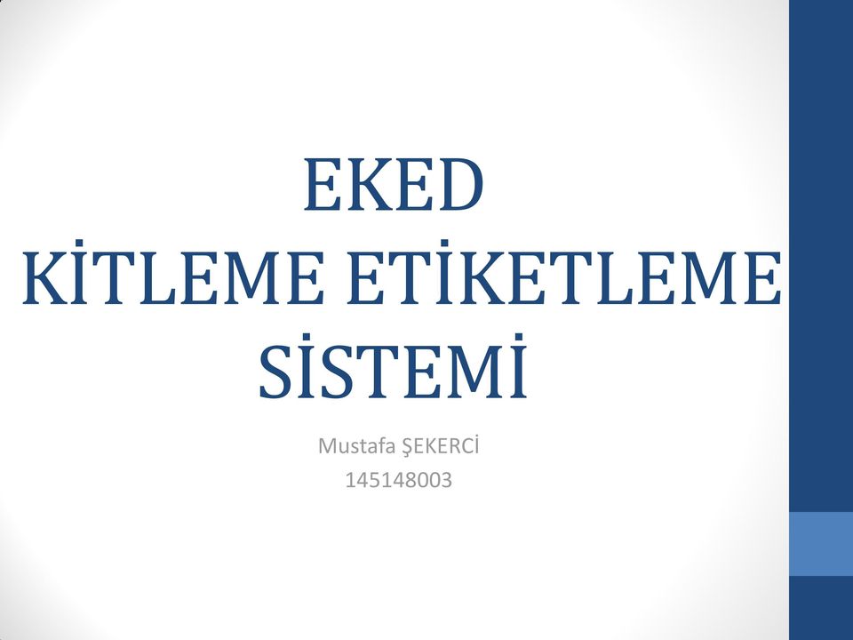 SİSTEMİ