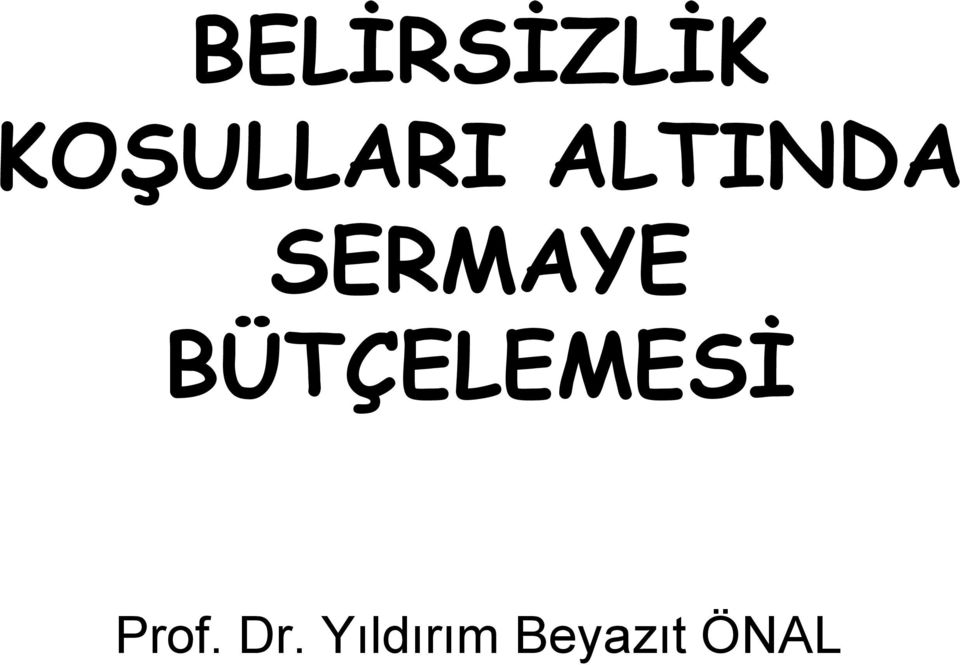 SERMAYE BÜTÇELEMESİ