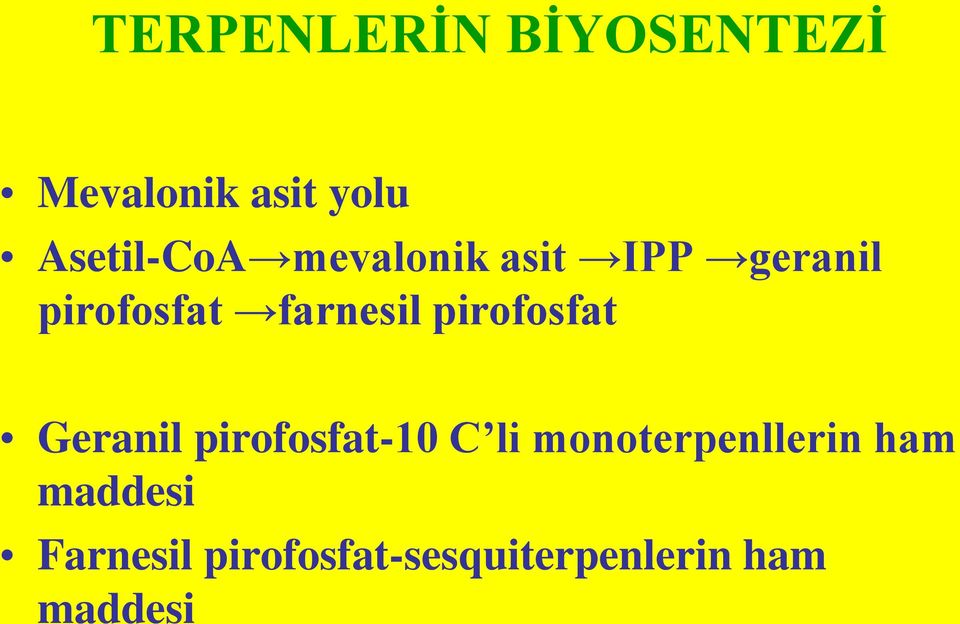 pirofosfat Geranil pirofosfat-10 C li monoterpenllerin