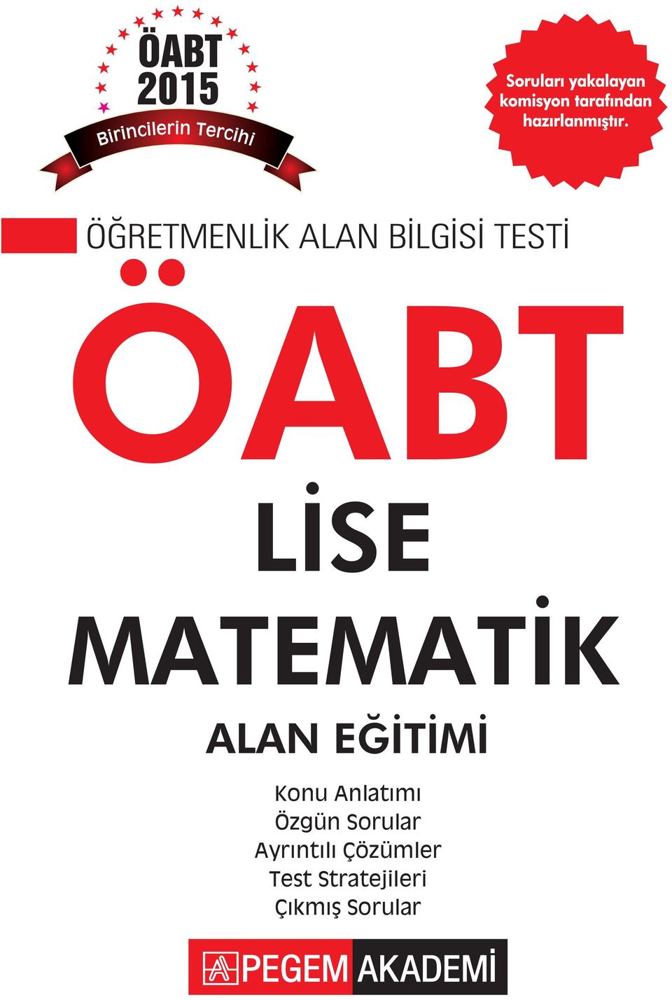 ÖĞRETMENLİK ALAN BİLGİSİ TESTİ ÖABT LİSE MATEMATİK