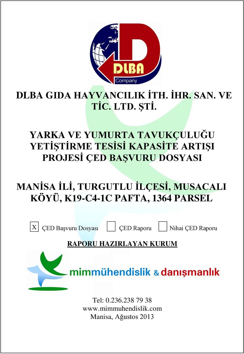 DOSYASI MANİSA İLİ, TURGUTLU İLÇESİ, MUSACALI KÖYÜ, K19-C4-1C PAFTA, 1364 PARSEL X