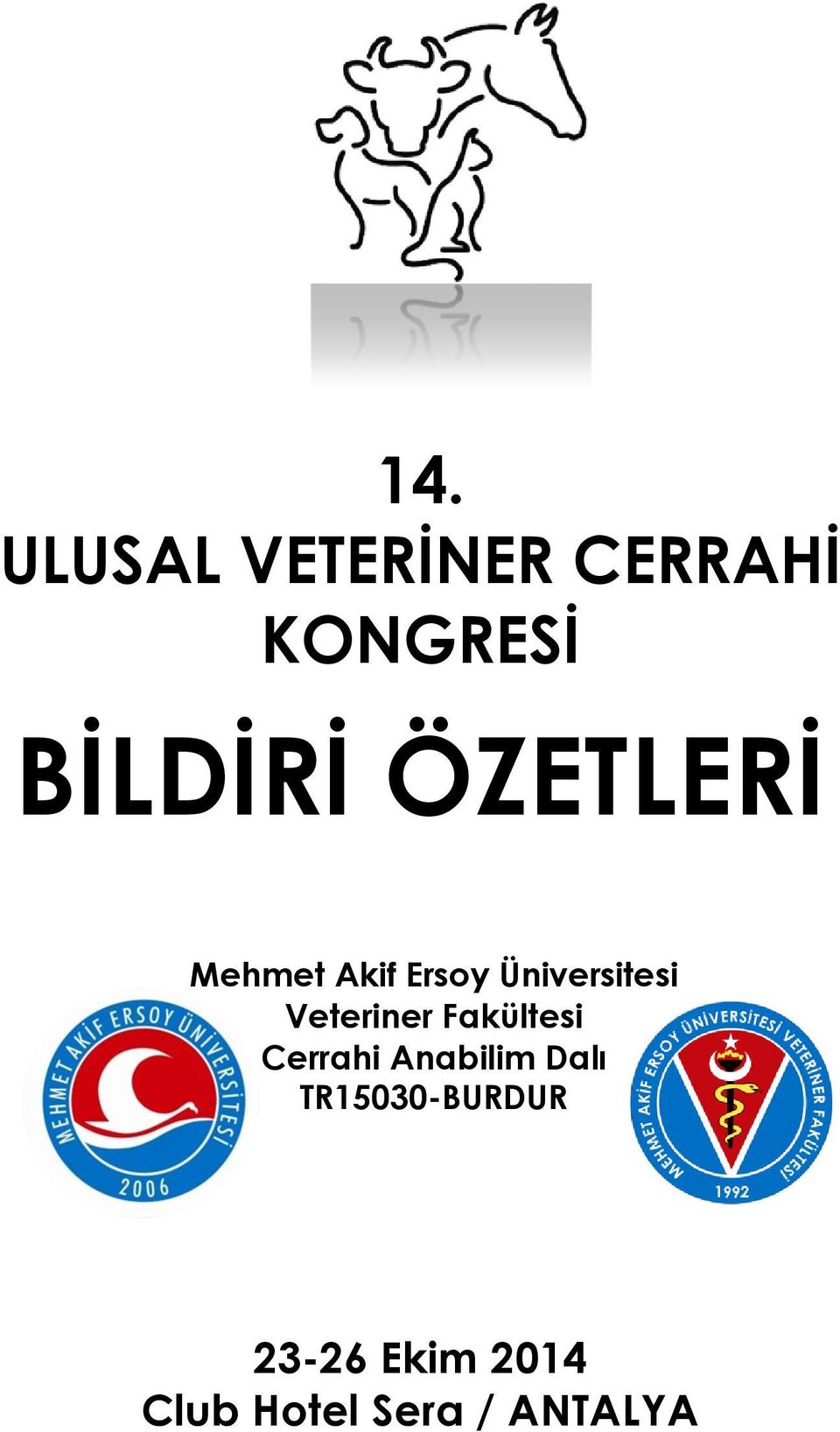 Veteriner Fakültesi Cerrahi Anabilim Dalı