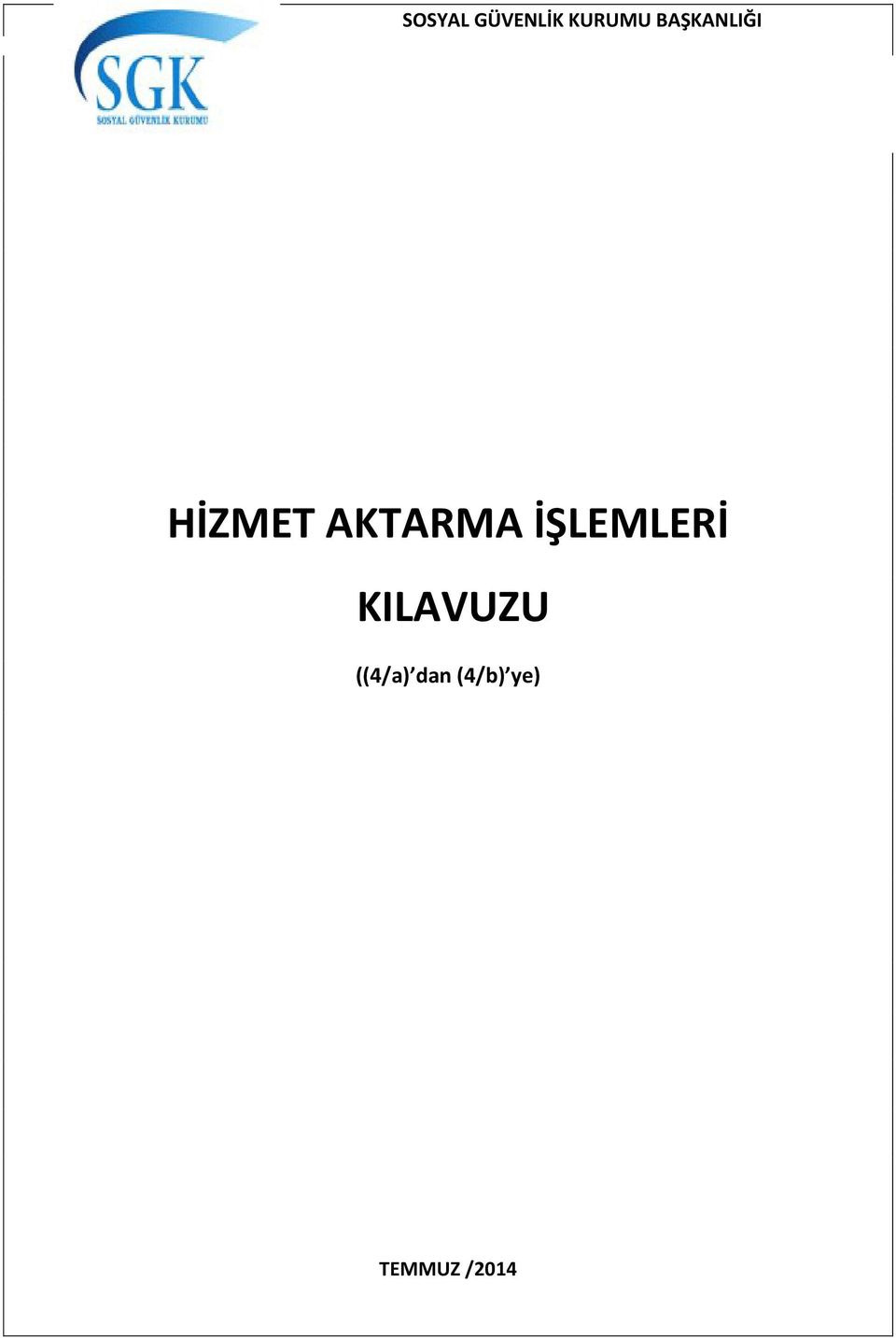 İŞLEMLERİ KILAVUZU ((4/a)