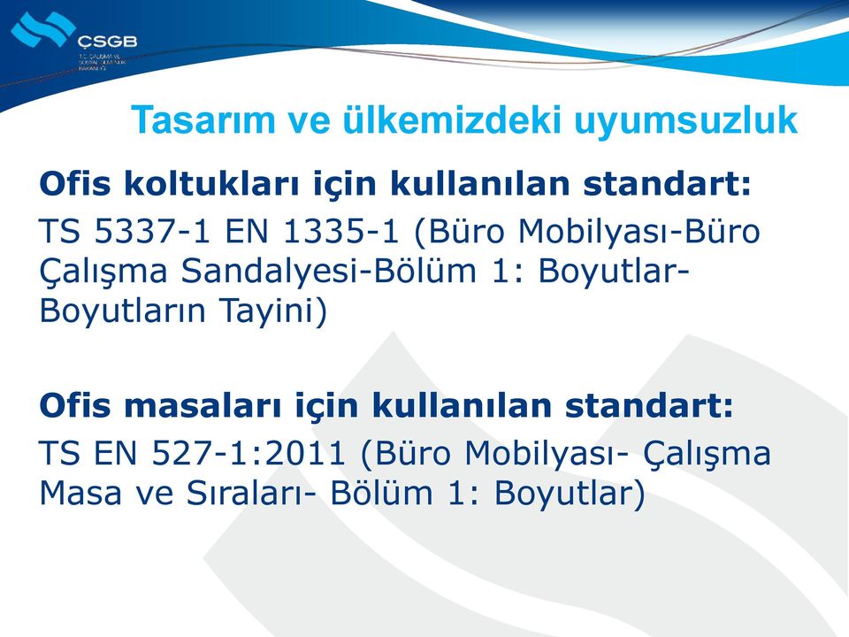 Sandalyesi-Bölüm 1: Boyutlar- Boyutların Tayini) Ofis masaları için