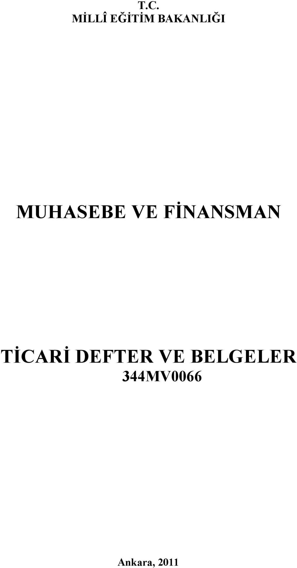 FİNANSMAN TİCARİ DEFTER