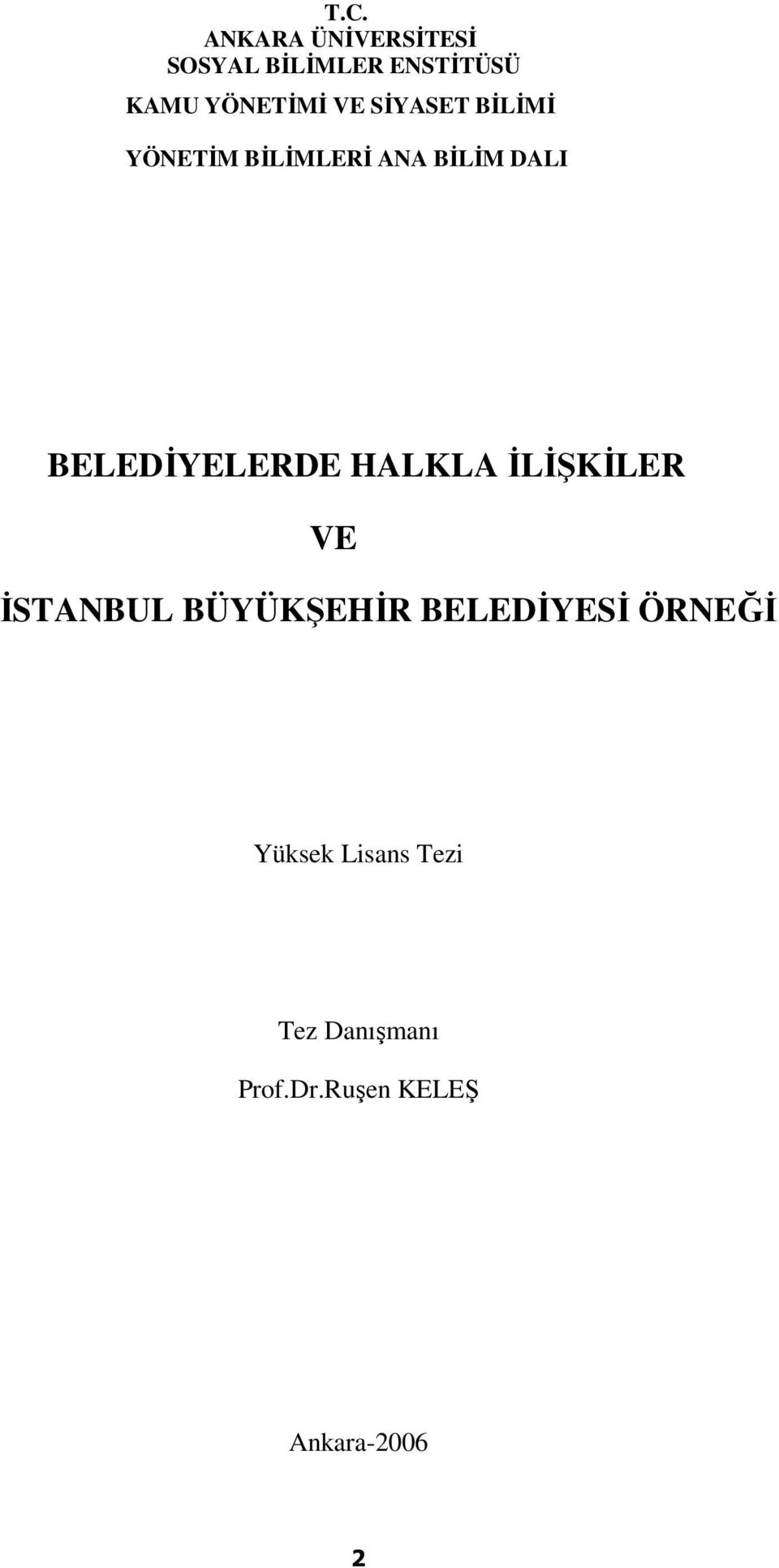 BELEDİYELERDE HALKLA İLİŞKİLER VE İSTANBUL BÜYÜKŞEHİR