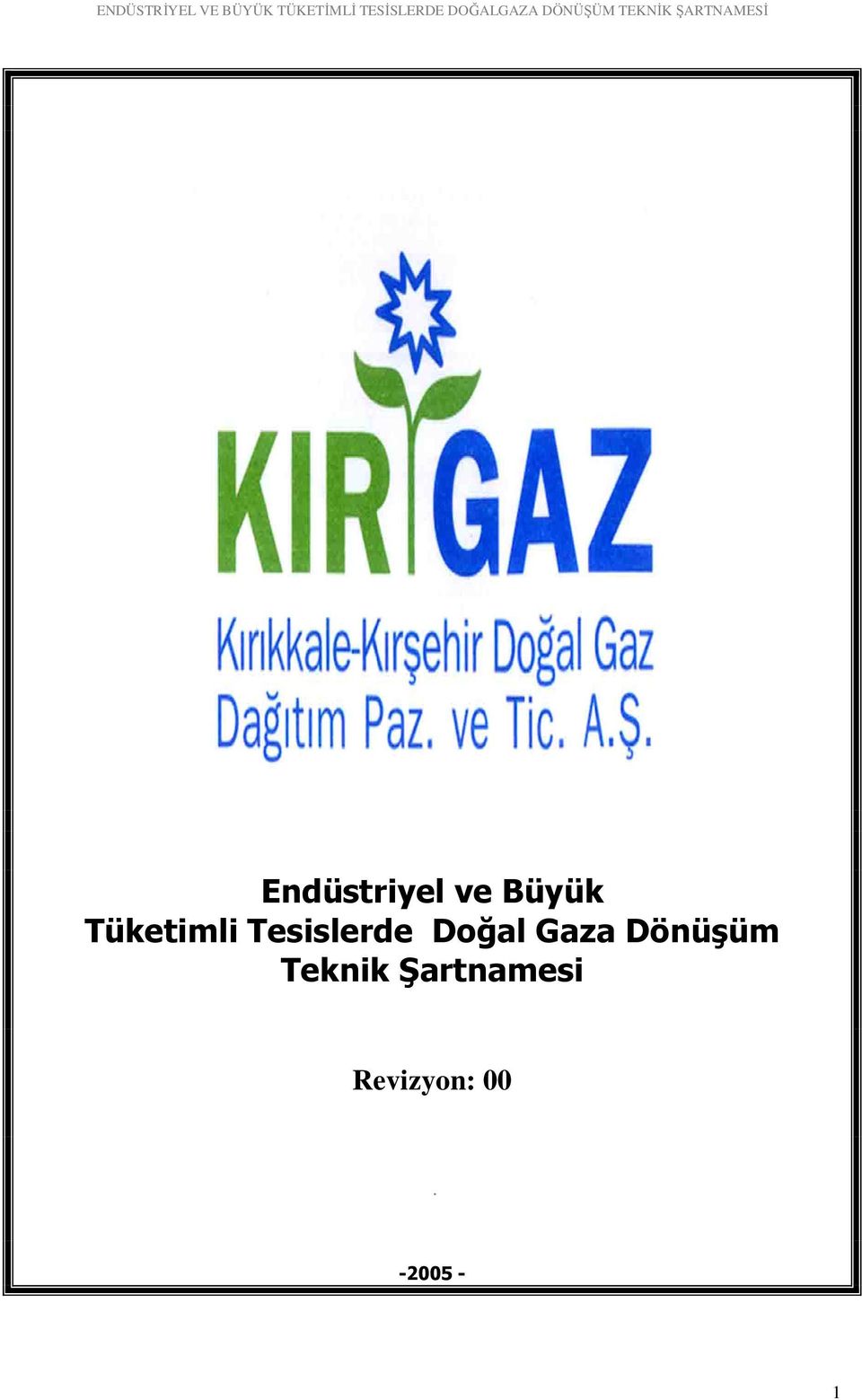 Doğal Gaza Dönüşüm