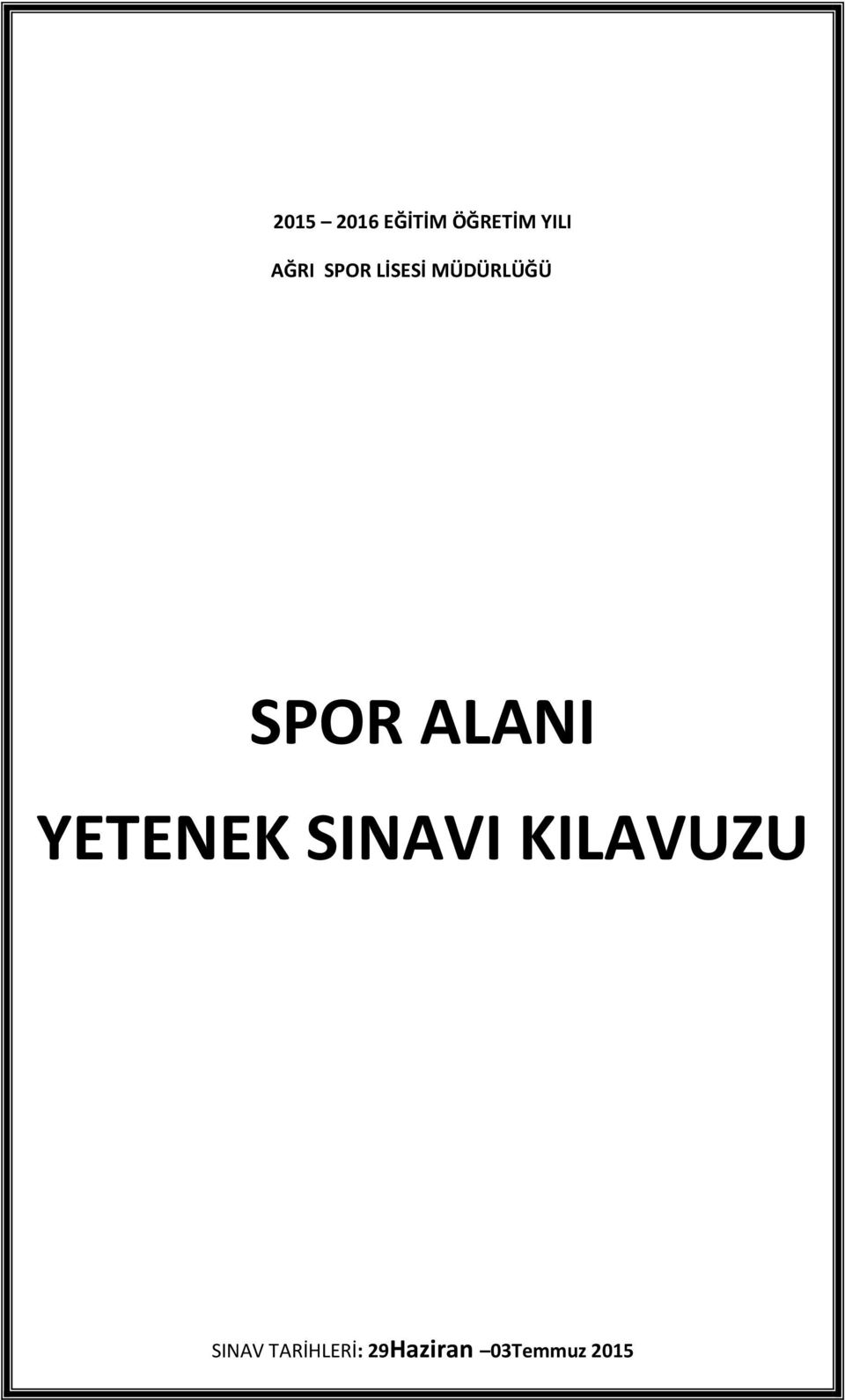 ALANI YETENEK SINAVI KILAVUZU