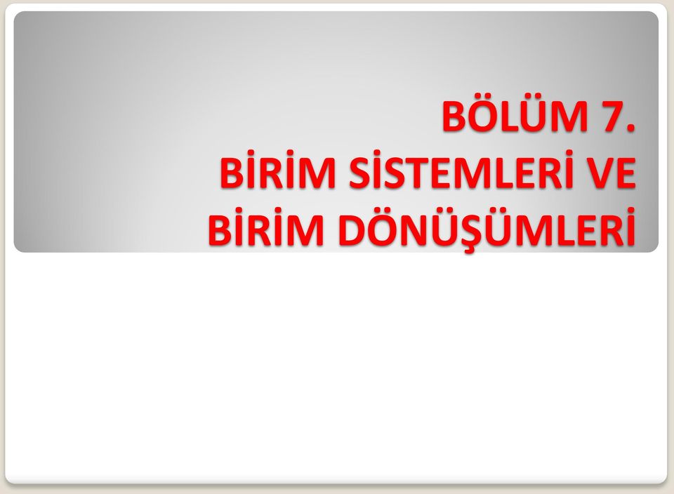 SİSTEMLERİ