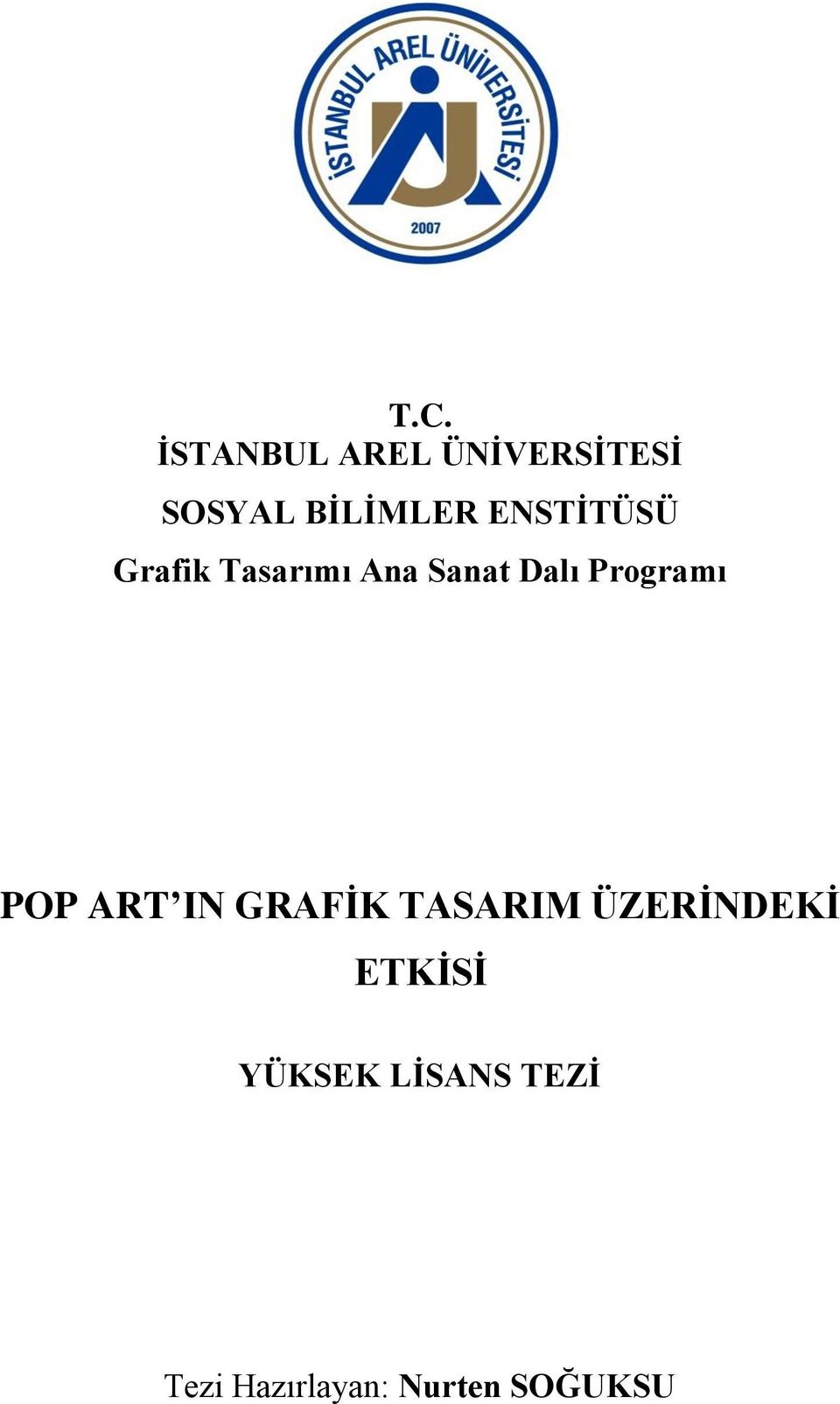 Programı POP ART IN GRAFİK TASARIM ÜZERİNDEKİ