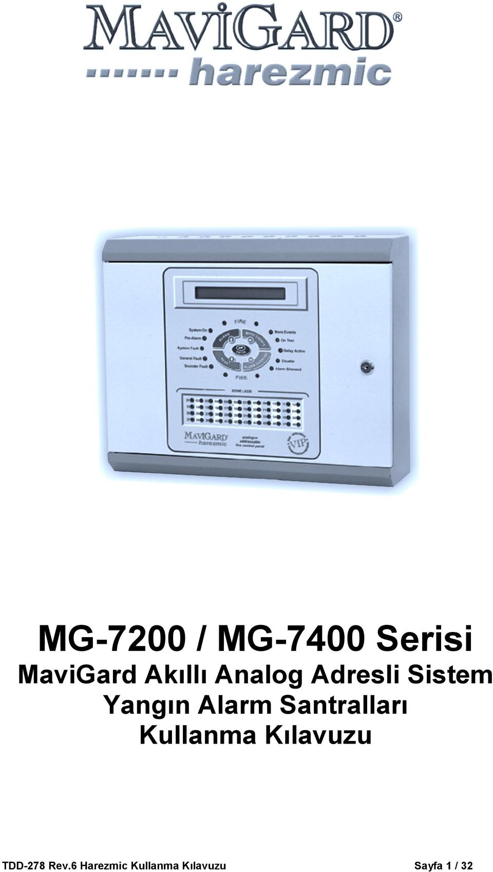 32 MG-7200 / MG-7400 Serisi MaviGard