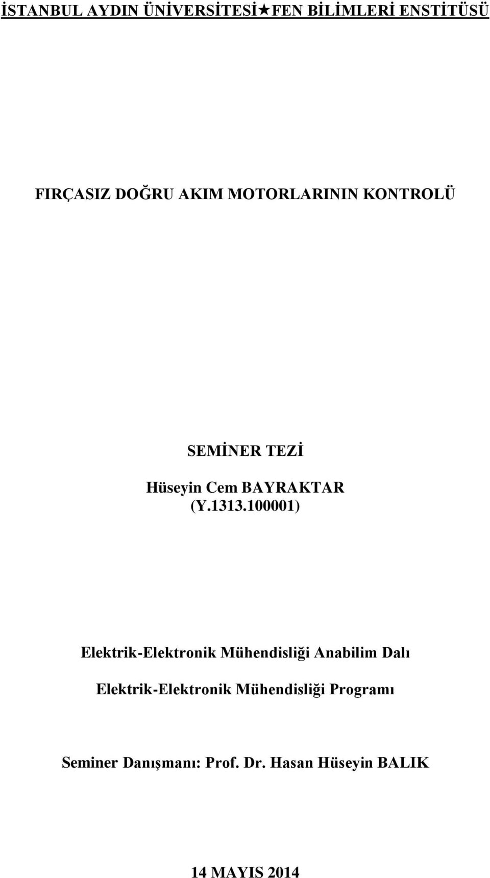 100001) Elektrik-Elektronik Mühendisliği Anabilim Dalı