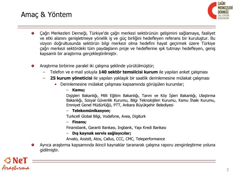 araştırma gerçekleştirilmiştir.