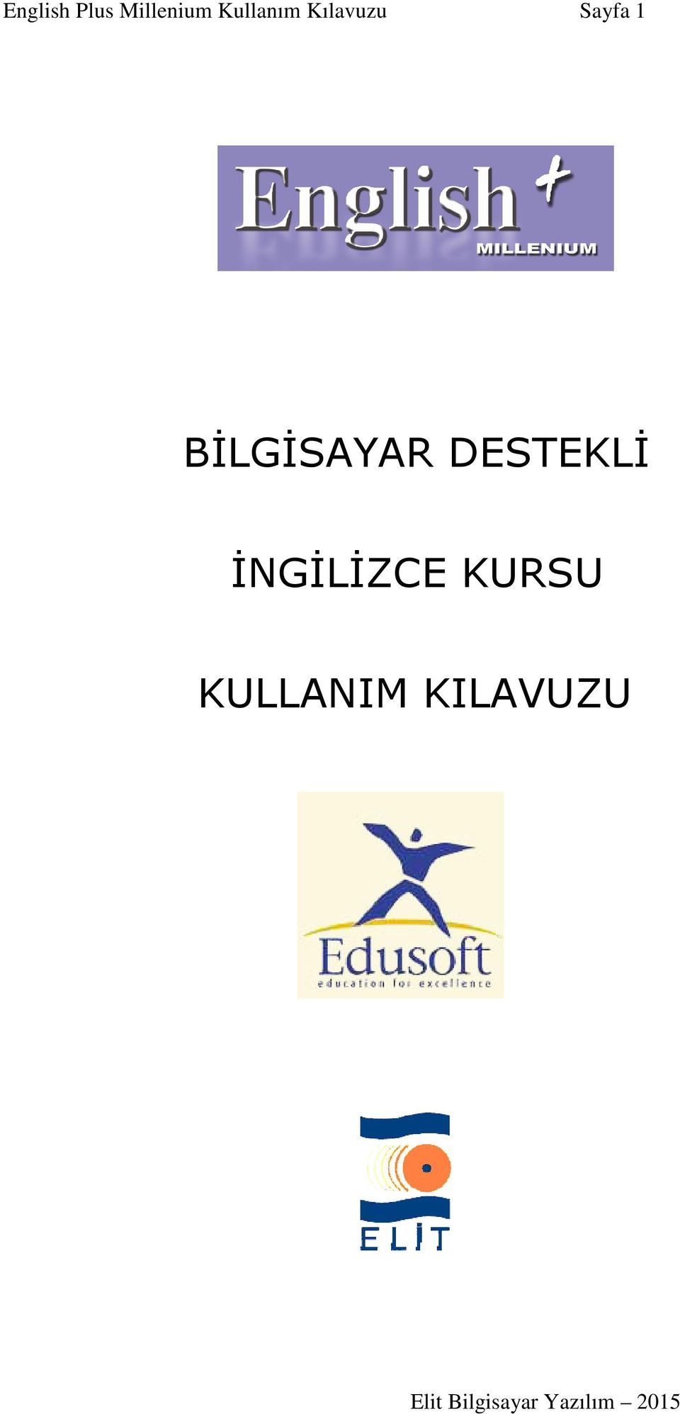 BİLGİSAYAR DESTEKLİ