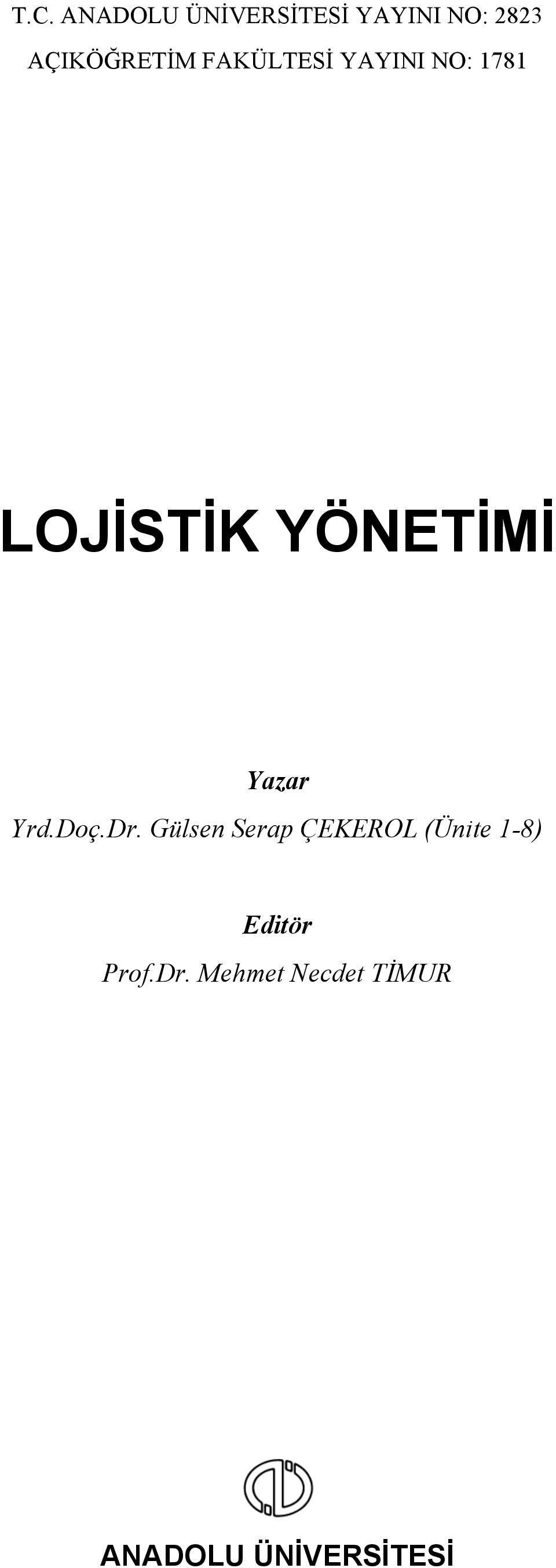 YÖNETİMİ Yazar Yrd.Doç.Dr.