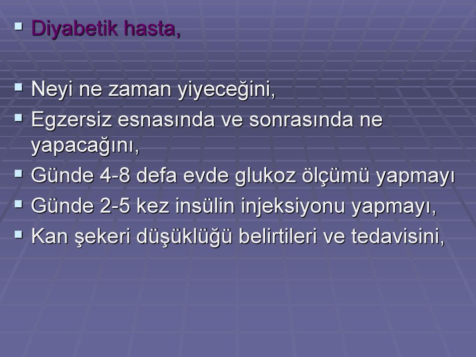 evde glukoz ölçümü yapmayı Günde 2-5 kez insülin