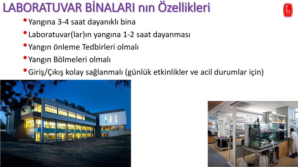 Yangın önleme Tedbirleri olmalı Yangın Bölmeleri olmalı