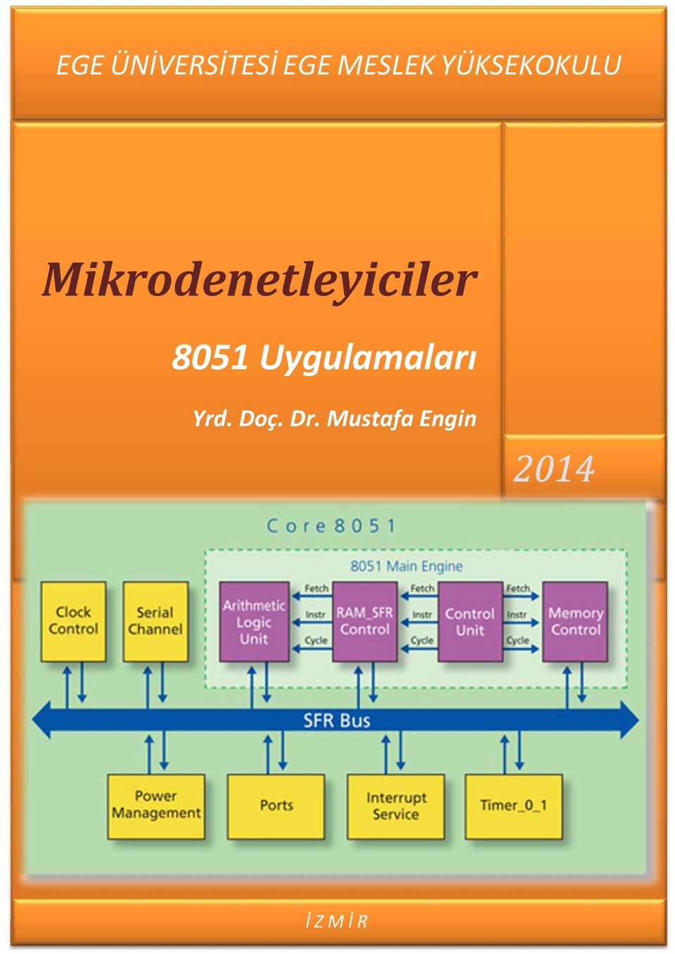 Uygulamaları Yrd. Doç. Dr.