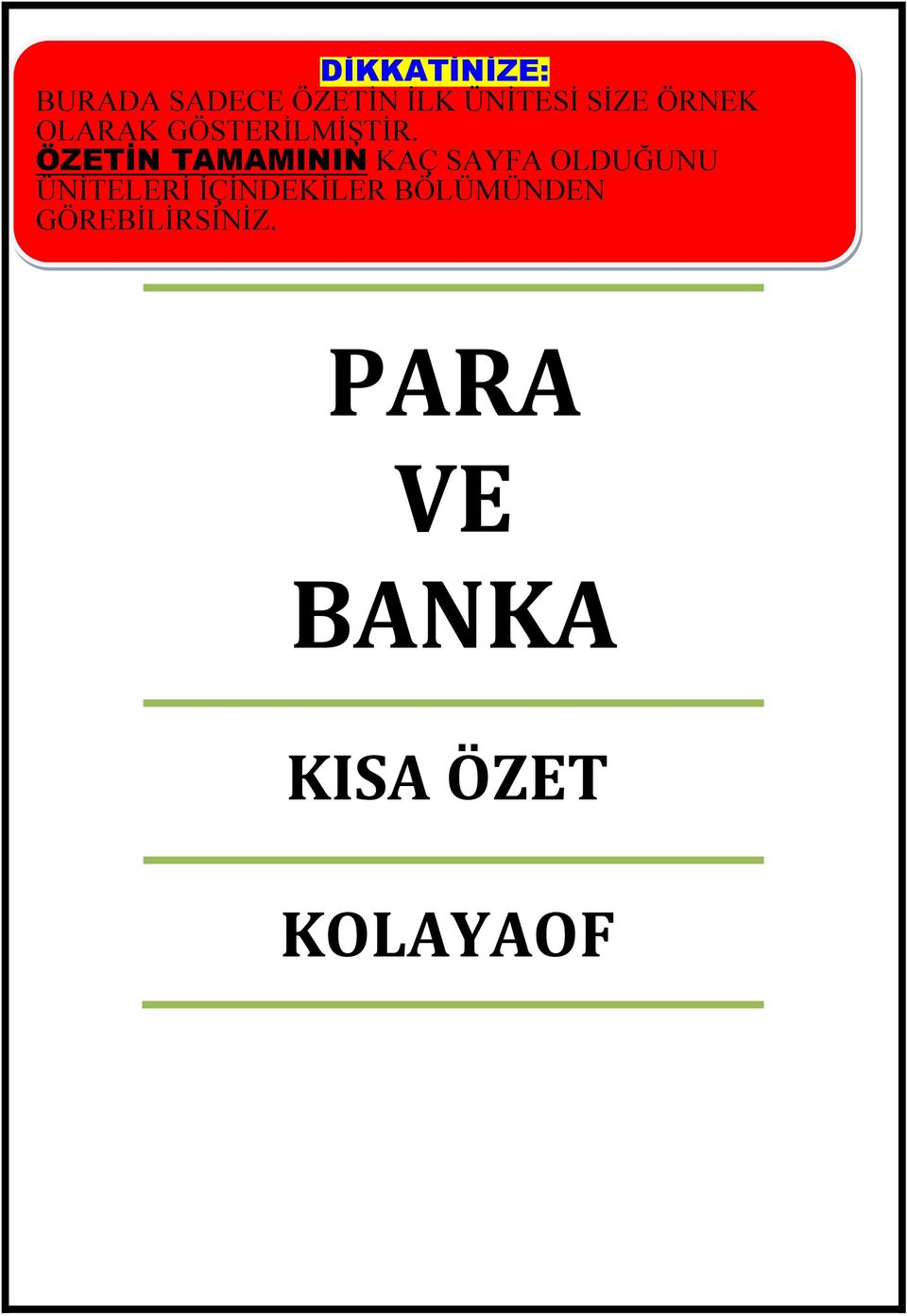 ÖZETİN TAMAMININ KAÇ SAYFA OLDUĞUNU ÜNİTELERİ