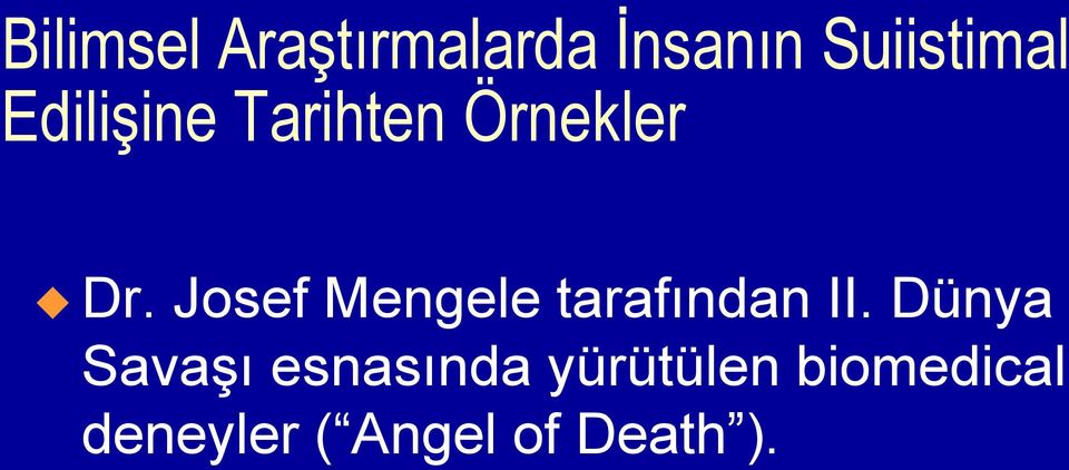 Josef Mengele tarafından II.