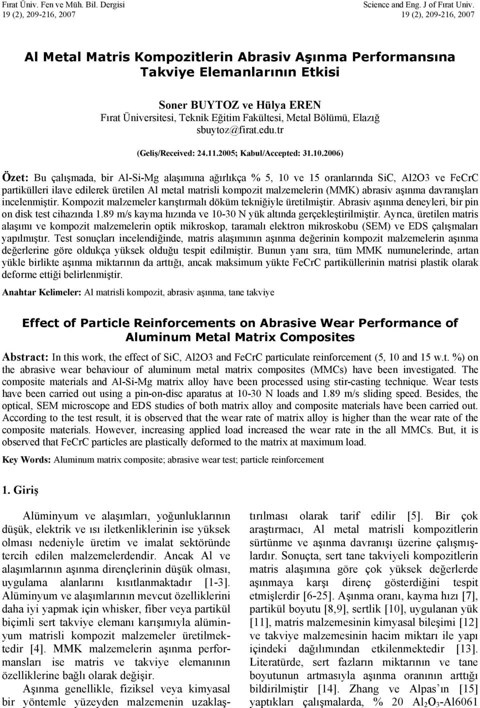 Fakültesi, Metal Bölümü, Elazığ sbuytoz@firat.edu.tr (Geliş/Received: 24.11.2005; Kabul/Accepted: 31.10.