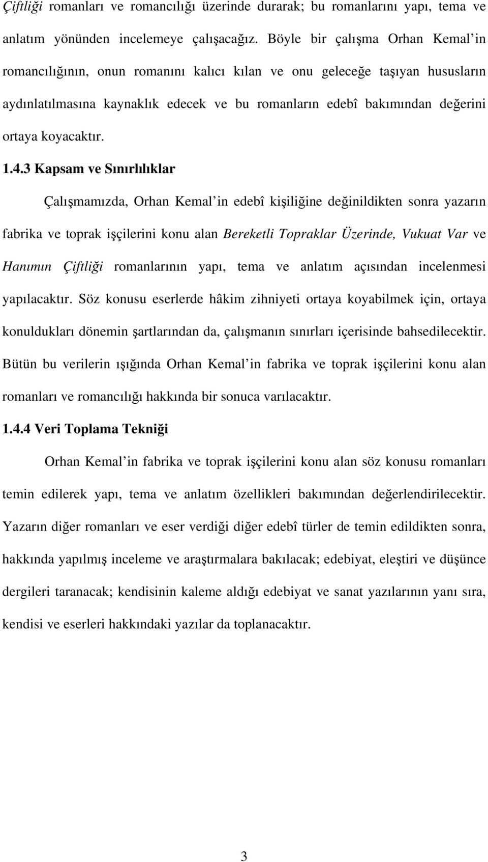 koyacaktır. 1.4.