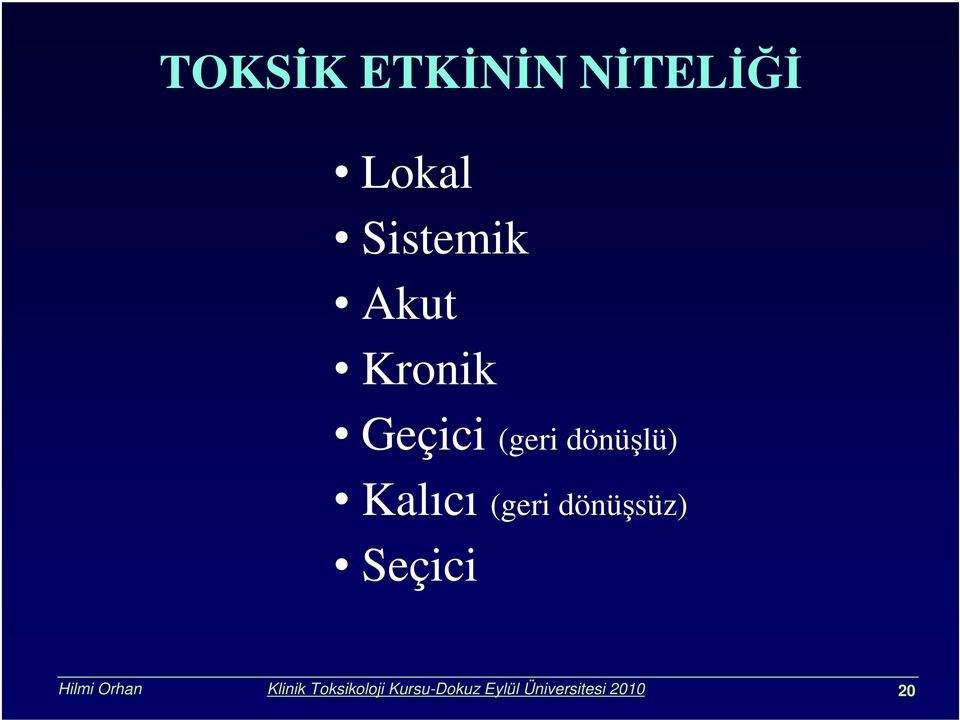 (geri dönüşsüz) Seçici Hilmi Orhan Klinik