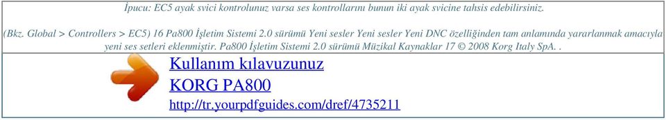 edebilirsiniz. (Bkz. Global > Controllers > EC5) 16 Pa800 İşletim Sistemi 2.