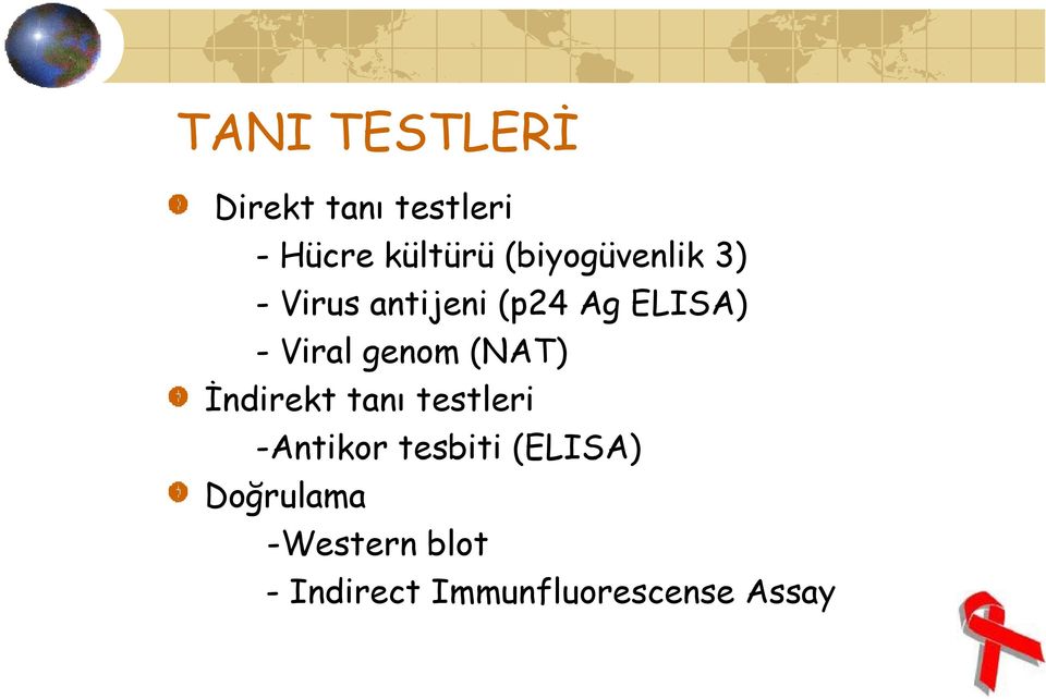 genom (NAT) İndirekt tanı testleri -Antikor Antkor tesbt