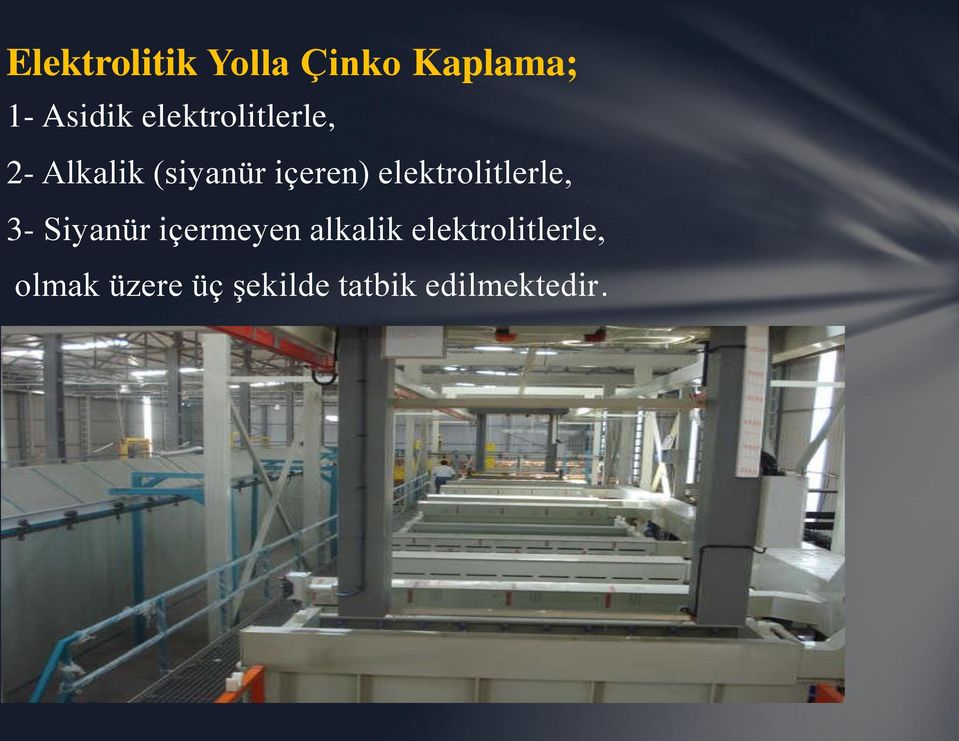 elektrolitlerle, 3- Siyanür içermeyen alkalik