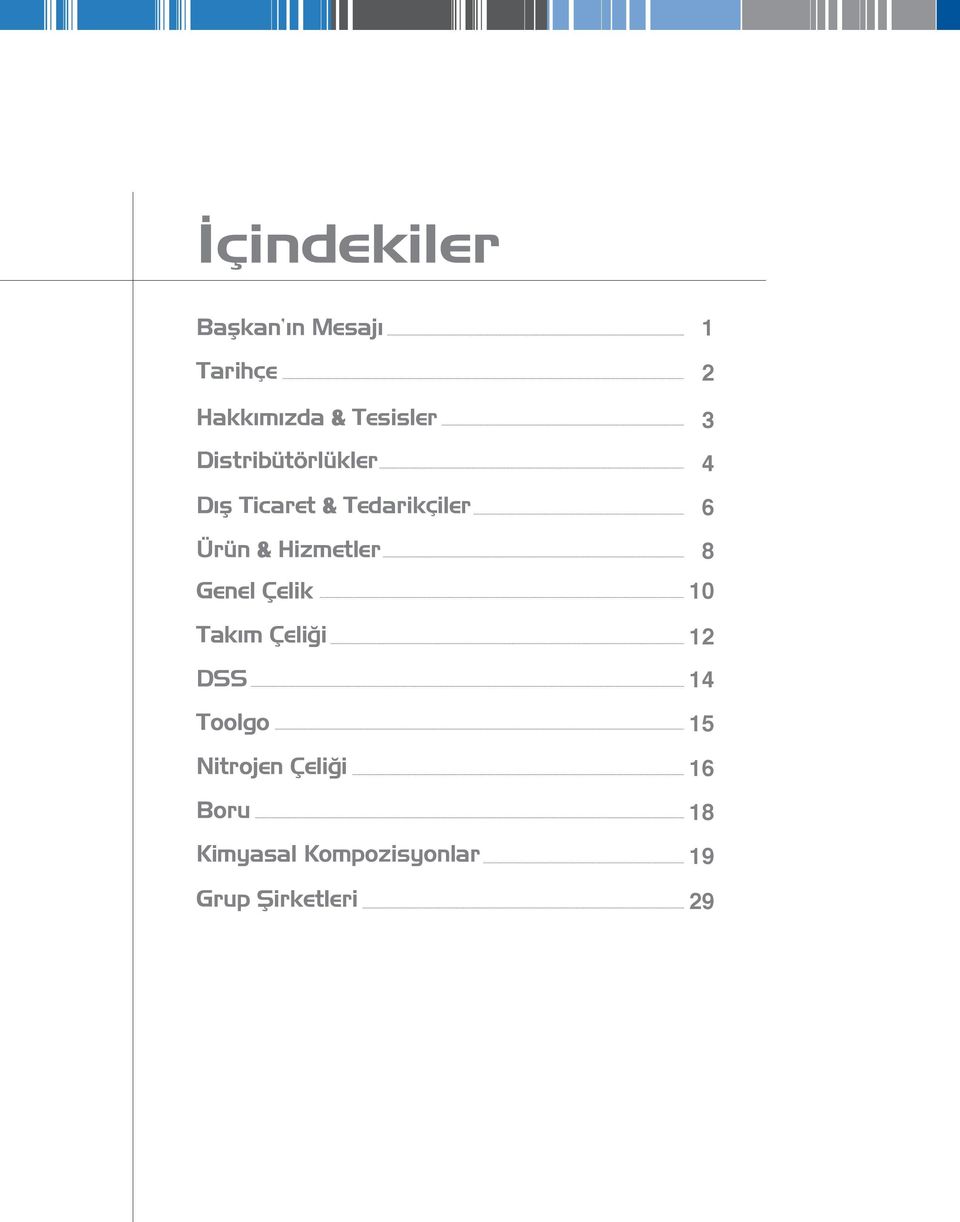 Genel Çelik Takım Çeliği DSS Toolgo Nitrojen Çeliği Boru