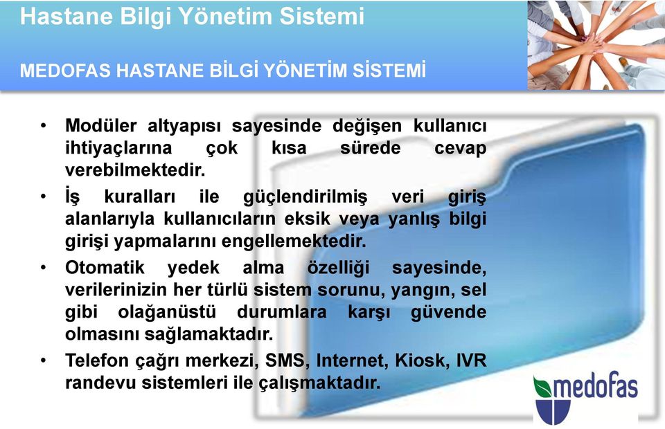 İş kuralları ile güçlendirilmiş veri giriş alanlarıyla kullanıcıların eksik veya yanlış bilgi girişi yapmalarını